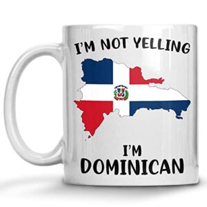 funny dominican republic pride coffee mugs, i’m not yelling i’m dominican mug, gift idea for dominican men and women featuring the country map and flag, proud patriot souvenirs and gifts