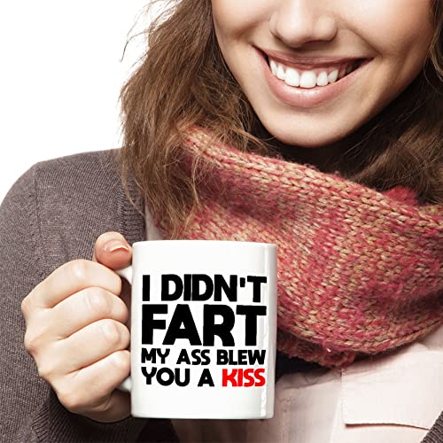 I Didn't Fart My Butt Blew You A Kiss Mug, Gag Husband Wife, Boyfriend Gifts, Valentine's Day, Fathers Day, Mothers Day, Anniversary Gifts For Men And Women, Boyfriend, Gag Gifts Mug For Him Her