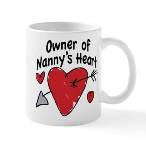 cafepress owner of nanny’s heart mug ceramic coffee mug, tea cup 11 oz