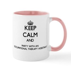 cafepress keep calm and party with an occupational therapy a ceramic coffee mug, tea cup 11 oz