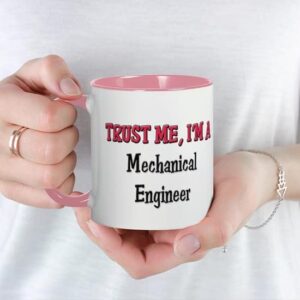 CafePress Trust Me I'm A Mechanical Engineer Mug Ceramic Coffee Mug, Tea Cup 11 oz