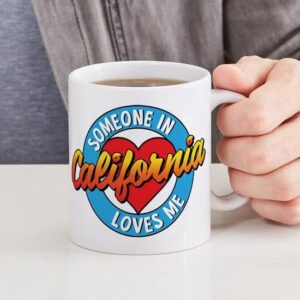 CafePress Someone In California Loves Me Ceramic Coffee Mug, Tea Cup 11 oz