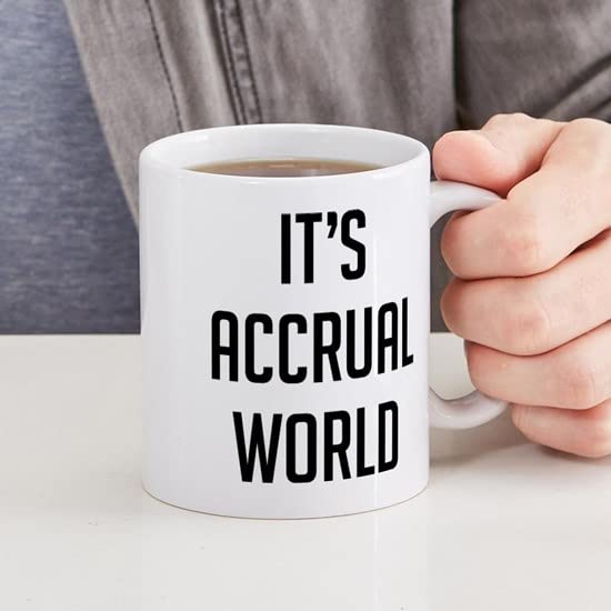 CafePress It's Accrual World 15 Oz Ceramic Large Mug Ceramic Coffee Mug, Tea Cup 11 oz