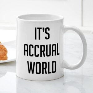 CafePress It's Accrual World 15 Oz Ceramic Large Mug Ceramic Coffee Mug, Tea Cup 11 oz