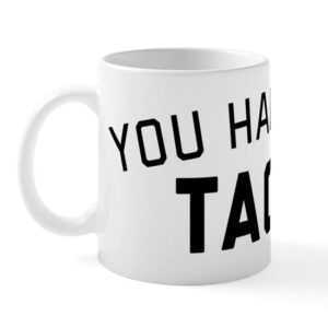 CafePress You Had Me At Tacos Ceramic Coffee Mug, Tea Cup 11 oz