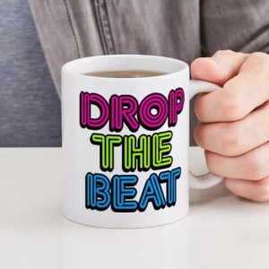 CafePress Drop The Beat Ceramic Coffee Mug, Tea Cup 11 oz