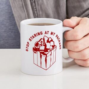 CafePress Stop Staring At My Package Ceramic Coffee Mug, Tea Cup 11 oz