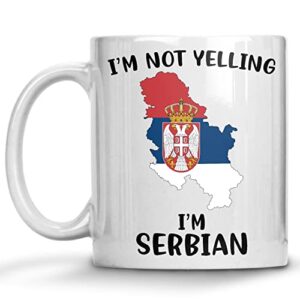 funny serbia pride coffee mugs, i’m not yelling i’m serbian mug, gift idea for serbian men and women featuring the country map and flag, proud patriot souvenirs and gifts