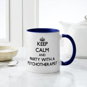 CafePress Keep Calm And Party With A Psychotherapist Mugs Ceramic Coffee Mug, Tea Cup 11 oz