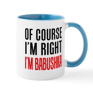 cafepress i’m right babushka drinkware mugs ceramic coffee mug, tea cup 11 oz