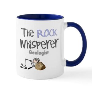 cafepress the rock whisperer geologist mugs ceramic coffee mug, tea cup 11 oz