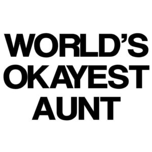 CafePress World's Okayest Aunt Mug Ceramic Coffee Mug, Tea Cup 11 oz