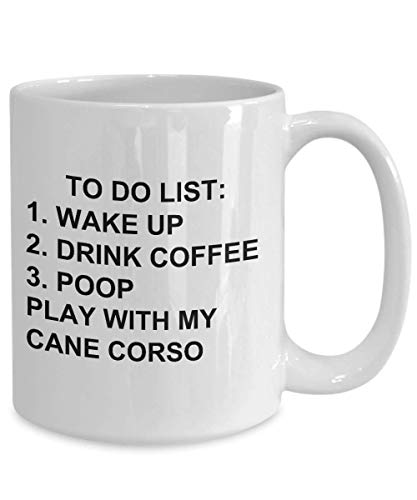 Cane Corso Owner Mug Dog Lovers To Do List Funny Coffee Mug Tea Cup Gag Mug for Men Women