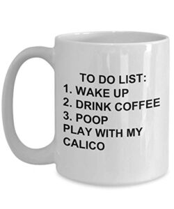 calico owner mug cat lovers to do list funny coffee mug tea cup gag mug for men women