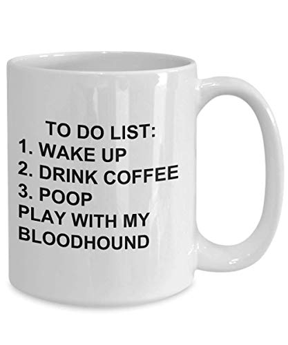 Bloodhound Owner Mug Dog Lovers To Do List Funny Coffee Mug Tea Cup Gag Mug for Men Women