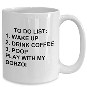 Borzoi Owner Mug Dog Lovers To Do List Funny Coffee Mug Tea Cup Gag Mug for Men Women