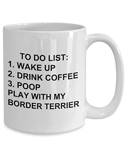 Border Terrier Owner Mug Dog Lovers To Do List Funny Coffee Mug Tea Cup Gag Mug for Men Women