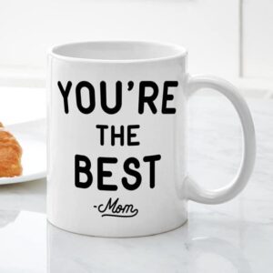 CafePress You're The Best Mug Ceramic Coffee Mug, Tea Cup 11 oz