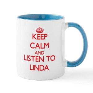 cafepress keep calm and listen to linda mugs ceramic coffee mug, tea cup 11 oz