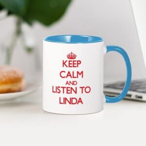 CafePress Keep Calm And Listen To Linda Mugs Ceramic Coffee Mug, Tea Cup 11 oz