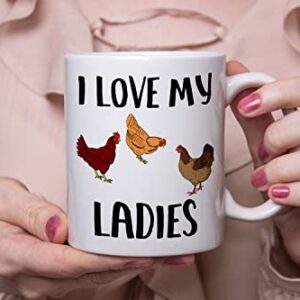 I Love My Ladies Coffee Mug, Crazy Chicken Lady, Rooster, Hen, Chicken Coffee for Chicken Lovers, Backyard Chicken Farmers Gifts, Morning Person, Chicken Cup, Rustic Farmer Tea Cup