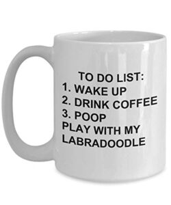 labradoodle owner mug dog lovers to do list funny coffee mug tea cup gag mug for men women