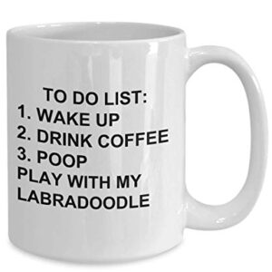 Labradoodle Owner Mug Dog Lovers To Do List Funny Coffee Mug Tea Cup Gag Mug for Men Women