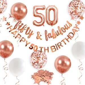 Rose Gold Fifty & Fabulous Happy 50th Birthday Banner Garland Foil Balloon 50 for Womens 50th Birthday Decorations Hanging 50 and Fabulous Cheers to 50 Years Old Birthday Party Supplies Backdrop