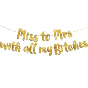 miss to mrs classy & sassy bachelorette gold glitter banner – bachelorette party decorations, favors and supplies
