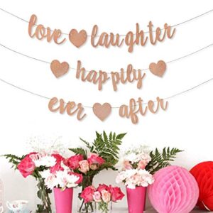 3Pcs Rose Gold Glitter Love Laughter and Happily Ever After Banner - Wedding Shower Decorations - Bridal Shower Decorations - Bachelorette, Bridal & Engagement Party Decorations (Pre-Strung Signs)