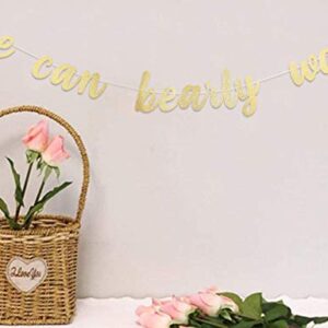 We Can Bearly Wait Banner - Teddy Bear Baby Shower Decorations, Decor for a Bear Themed Baby Shower, Smash Cake Props