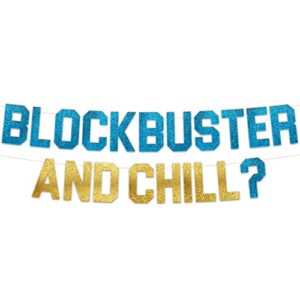 Block Buster and Chill Glitter Banner - Funny Throwback 90's and 80's Theme Party Decoration, Favors & Supplies