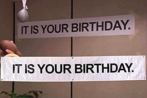 It Is Your Birthday. Banner The Office Vinyl Party Banner with Metal Hanging Rings