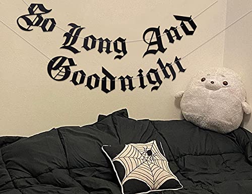 Gothic Letter So Long And Goodnight Banner - Funeral 30th Birthday Banner - Emo 30th Birthday Party Decoration (GOODNIGHT)