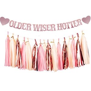 rose gold older wiser hotter decorations, glitter funny birthday banner and tissue paper tassels garland for girls women birthday party decorations