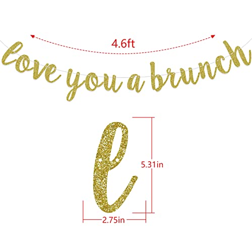 Love You A Brunch Banner, Brunch Bridal Shower Engagement Birthday Party Decorations, Brunch Party Bunting Ornament, Pre-Strung, Dessert Table Sign, Gold Glitter