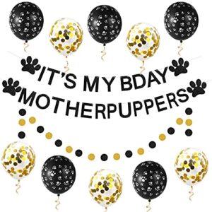 dog birthday party decorations supplies, black glitter it’s my bday mother puppers banner, funny dog birthday banner gold black glitter dot circle garland banner paw print balloons for dogs birthday party decorations