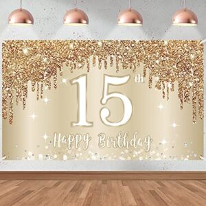 Happy 15th Birthday Banner Backdrop Decorations for Girls, Gold White Sweet 15 Birthday Sign Party Supplies, Fifteen Year Old Birthday Photo Booth Background Poster Decor(72.8 x 43.3 Inch)