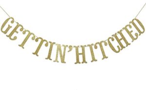 gettin’ hitched gold gliter banner, fun engagement, bachelorette party decorations (gold)
