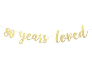 gold glitter 80 years loved banner – happy 80th birthday banner，80th birthday party photo decoration props，suitable for background banners on 80-year-old male and female birthday party，80th wedding anniversary banner