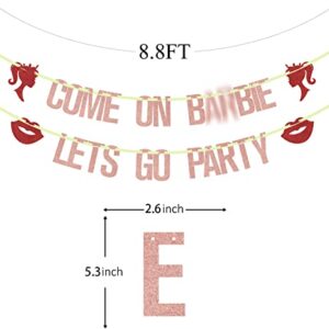 Come on Ba*bie Lets Go Party Banner, Bachelorette Party Decorations, Ba*bie Theme Party Banner Decor, Bride To Be, Bridal Shower Party Decorations Rose Gold and Red Glitter