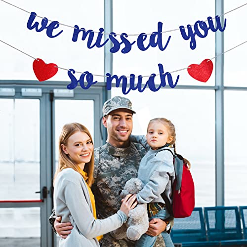 Welcome Home Decoration We Missed You So Much Banner, Blue Welcome Back Home Family Party Sign Decor, Military Army Deployment Returning Homecoming Party Supplies