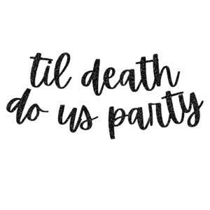 Til Death Do Us Party Bachelorette,Halloween Bachelorette Party Decorations ， Til Death Do Us Party Banner Wedding Banner ，Bridal Shower Bachelorette Banner.