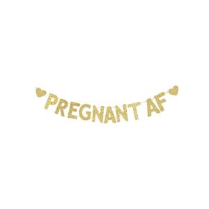 pregnant af banner, pregnancy announcement/baby shower/new mom party/mom to be party decorations gold gliter paper sign