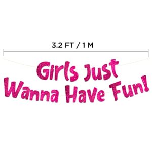 Girls Just Wanna Have Fun Neon Pink Glitter Banner – Bachelorette Party – Girls Birthday – Slumber Party – Pajama Party – Girls Night Out Decorations, Supplies, Favors and Gifts