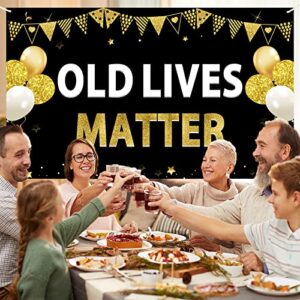 Funny Birthday Decorations Old Lives Matter Banner, Black Gold Funny Adult Happy Birthday Backdrop Party Supplies, 30th 40th 50th 60th 70th 80th 90th Birthday Retirement Party Background Poster Decor for Outdoor Indoor