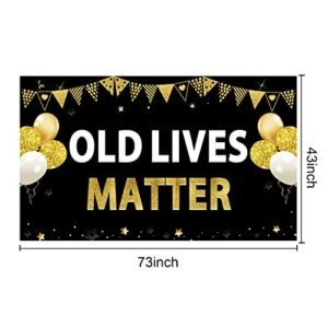 Funny Birthday Decorations Old Lives Matter Banner, Black Gold Funny Adult Happy Birthday Backdrop Party Supplies, 30th 40th 50th 60th 70th 80th 90th Birthday Retirement Party Background Poster Decor for Outdoor Indoor