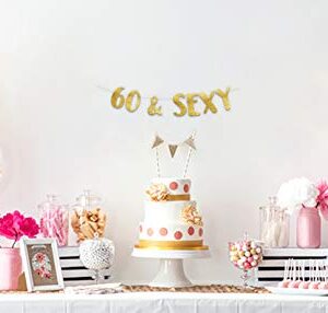 60 & SEXY Gold Glitter Banner - 60th Happy Birthday Decorations - 60th Birthday Party Supplies