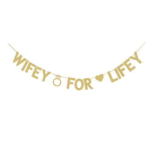 Wifey for Lifey Banner, Bridal Shower, Bacherolette Party Sign Decors Gold Gliter Paper Backdrops