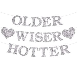 palasasa silver glitter older wiser hotter banner – funny 30th 40th 50h 60th 70th 80th birthday party decorations